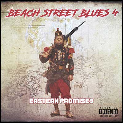 Beach Street Blues 4 (Eastern Promises) Mixtape Graphics
