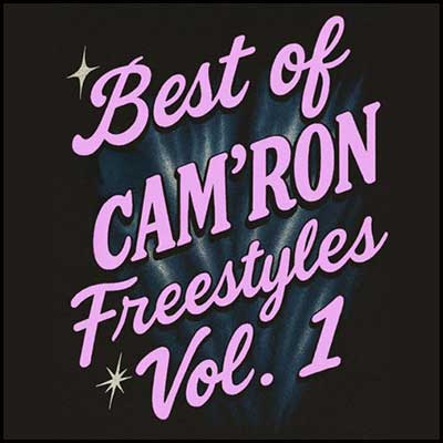 Best Of Cam'ron Freestyles