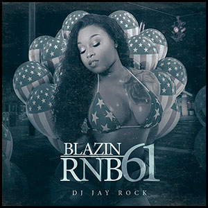 Blazin RnB 61