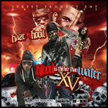 Blood Is Thicker Than Water XV