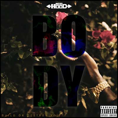 B.O.D.Y.
