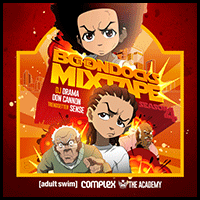 The Boondocks Mixtape Season 4