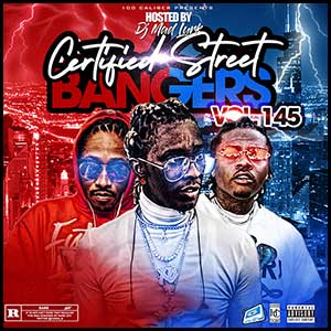 Stream and download Certified Street Bangers 145