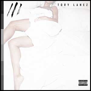 tory lanez chixtape 3 mp3 tory lanez chixtape 3 mp3