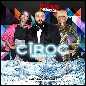 Ciroc RnB and Hip Hop April 2K17 Edition