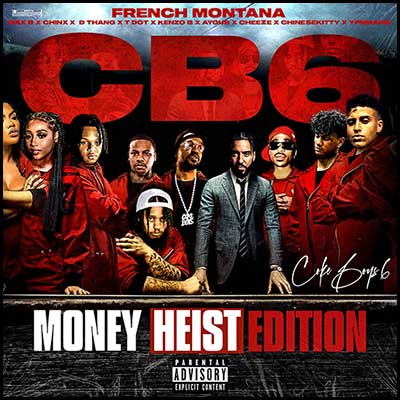 Coke Boys 6 Mixtape: Money Heist