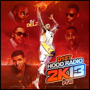 D187 Hood Radio 2K13 Volume 3