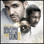 Dedicated To My Grind 2