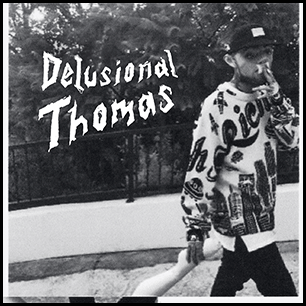 Delusional Thomas