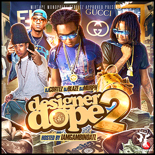 Designer Dope 2