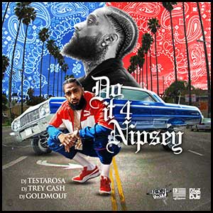 Do It 4 Nipsey