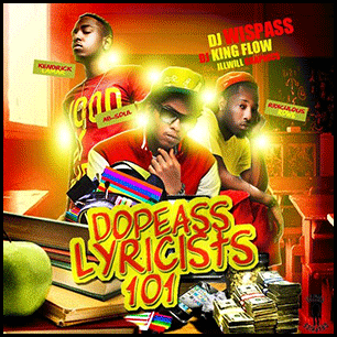 Dope Ass Lyricists 101