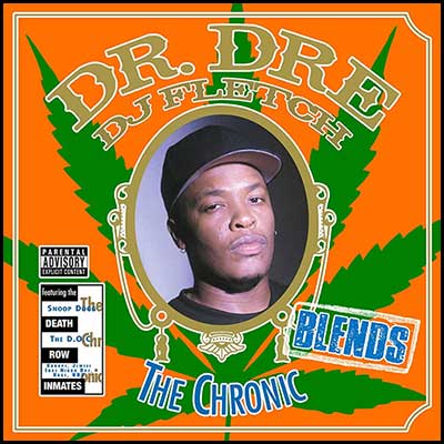 Dr Dre: The Chronic Blends