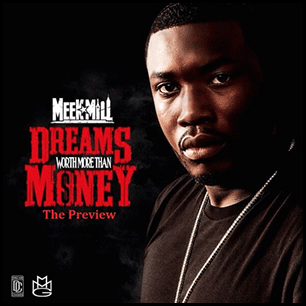 Dreams Worth More Than Money Preview