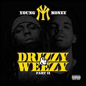 Drizzy and Weezy Part 2