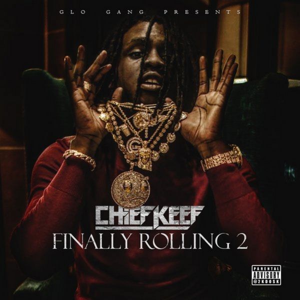 Chief Keef Finally Rolling 2 Download Torrent Chief Keef Finally Rolling 2 Download Torrent
