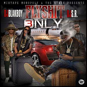 Fly Shit Only 3
