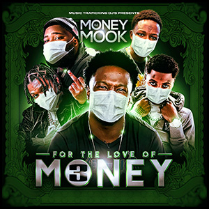 Stream and download For The Love Of Money 3