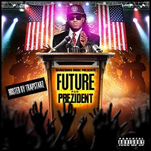 Future For Prezident