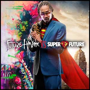 Future Hendrix VS Super Future