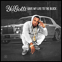 Gave My Life To The Block
