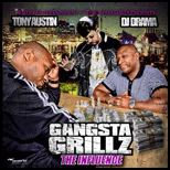 Gangsta Grillz The Influence