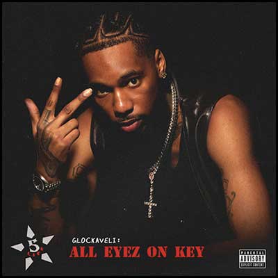 Glockaveli: All Eyez On Key
