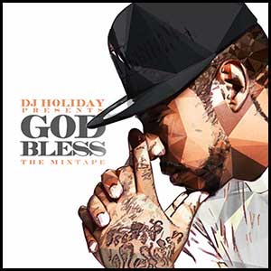 God Bless The Mixtape