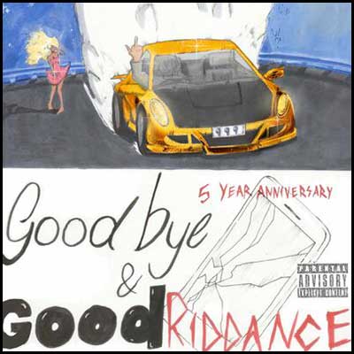 Goodbye & Good Riddance (5 Year Ann.)