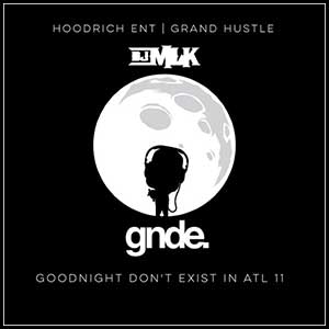Goodnight Dont Exist In ATL 11