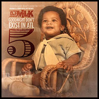 Goodnight Dont Exist In ATL 5