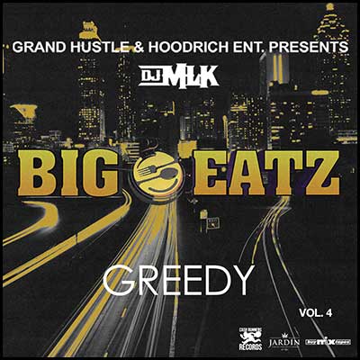Greedy 4: Big Eatz Mixtape Graphics