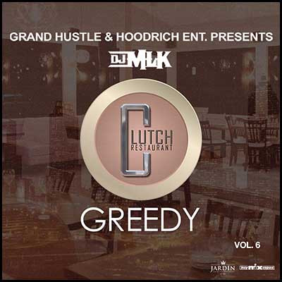 Greedy 6: Clutch Restaurant Mixtape Graphics