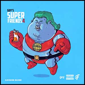 Guys Super Friends 4