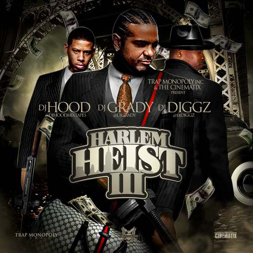 DJ Diggz - Harlem Heist 3 | Buymixtapes.com