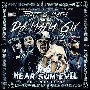 Hear Sum Evil The Mixtape