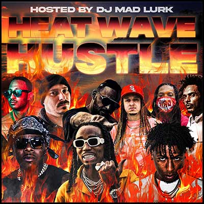 Heat Wave Hustle