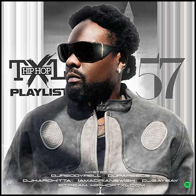 Hip Hop TXL Playlist 57