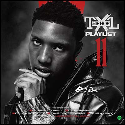 Stream and download Hip Hop TXL Playlist 11