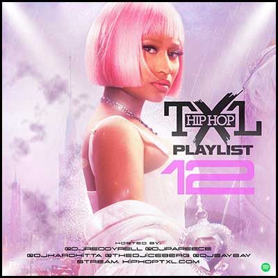 Hip Hop TXL Playlist 12