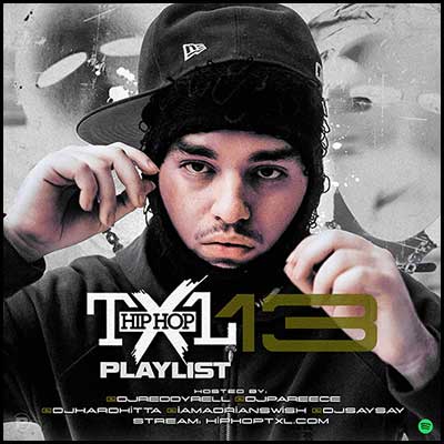 Hip Hop TXL Playlist 13