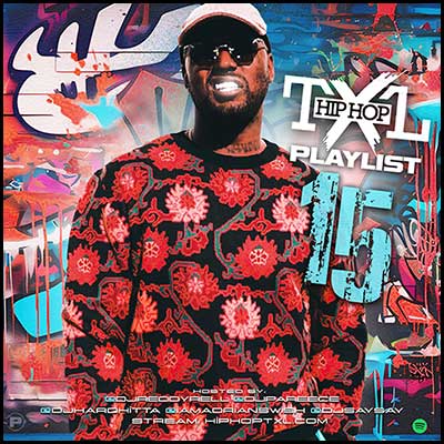 Hip Hop TXL Playlist 15