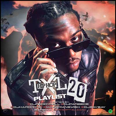 Stream and download Hip Hop TXL Playlist 20