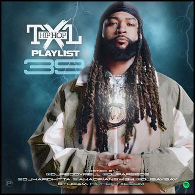 Stream and download Hip Hop TXL Playlist 39
