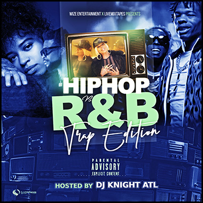 Hip Hop vs R&B Trap Edition