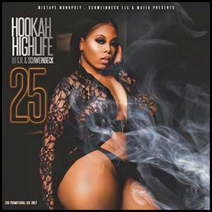 Hookah Highlife 25 Birthday Edition