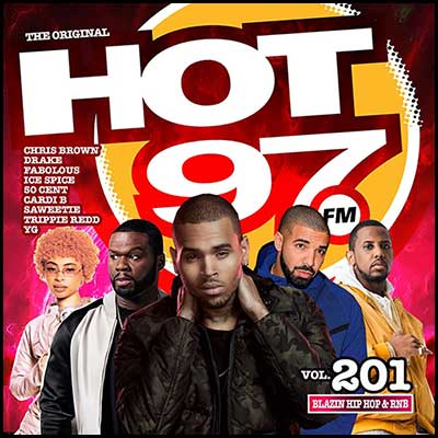 Stream and download Hot 97 Blazin Hip Hop & R&B Volume 201