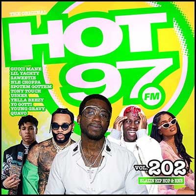 Stream and download Hot 97 Blazin Hip Hop & R&B Volume 202