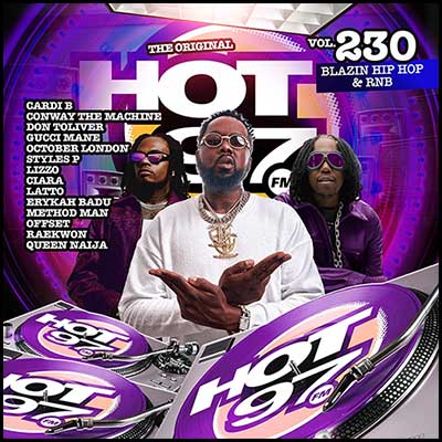 Stream and download Hot 97 Blazin' Hip Hop & R&B Volume 230