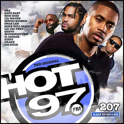 Stream and download Hot 97 Blazin Hip Hop & R&B Volume 207